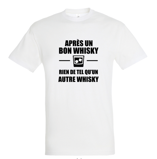 T-shirt "Après un bon whisky"
