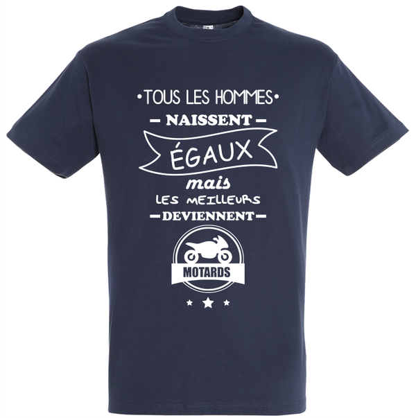 T-shirt "Tous les hommes naissent égaux motards"