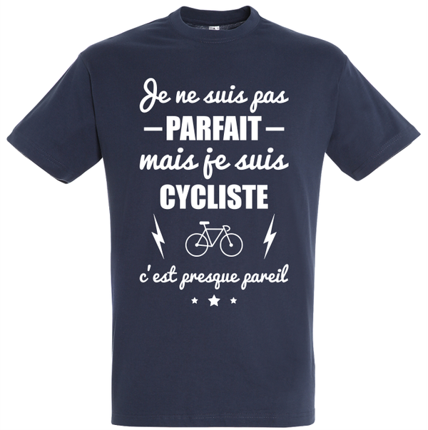 T-shirt "Pas parfait mais cycliste"