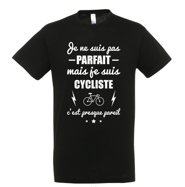 T-shirt "Pas parfait mais cycliste"