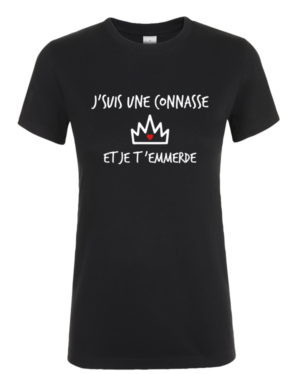 T-shirt femme "Je suis une connasse"