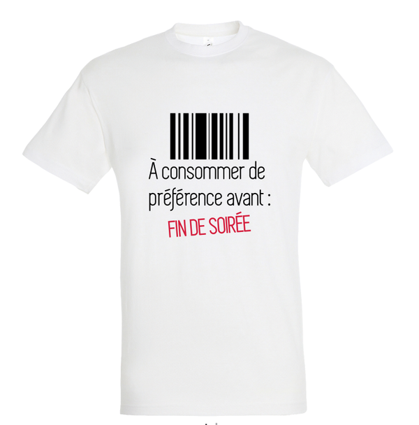 T-shirt "De préférence avant fin de soirée"