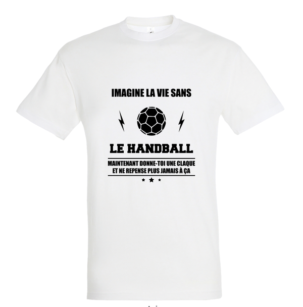 T-shirt La vie sans le handball,Tee shirt handball,cadeau handball