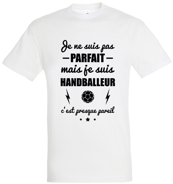T-shirt "Pas parfait handballeur"