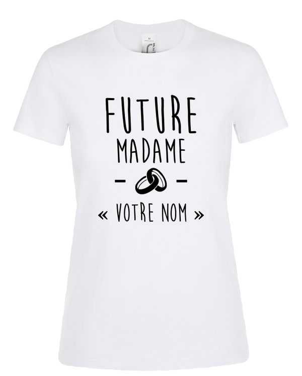 T-shirt Femme "Future Madame" personnalisé