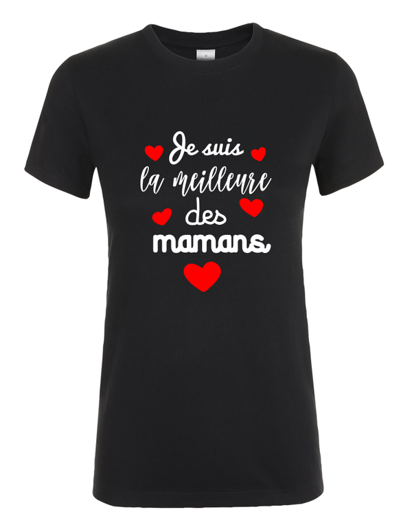 T-shirt Femme "La meilleure des Mamans"