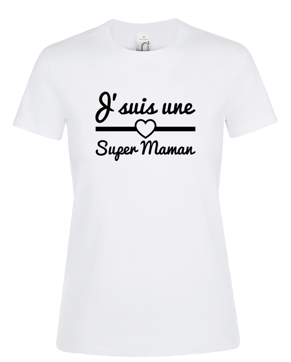 T-shirt Femme "Je suis une super maman"