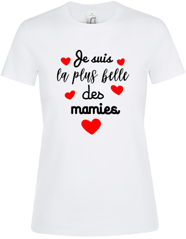 T-shirt Femme "La plus belle Mamie"