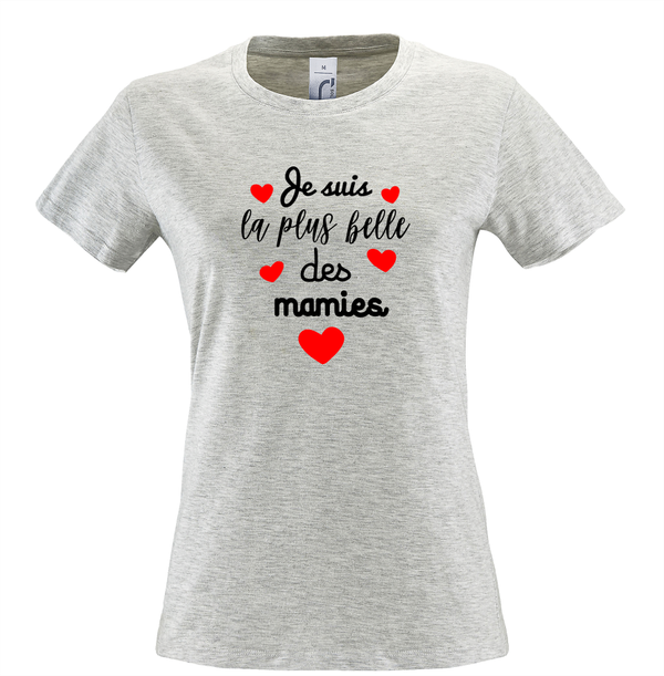 T-shirt Femme "La plus belle Mamie"