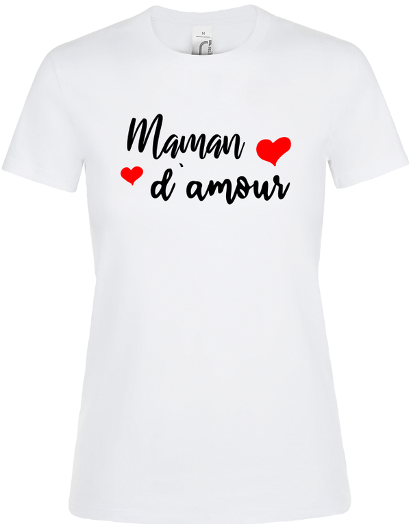 T-shirt Femme - Maman d'amour