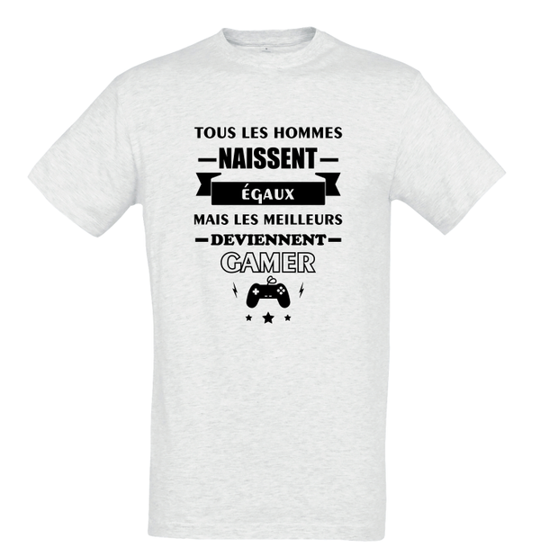 T-shirt - Tous les hommes naissent égaux (Gamer)