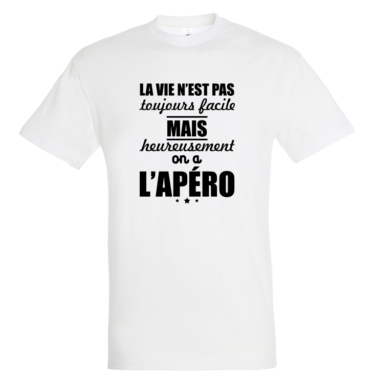 La Vie N'est Pas Facile Apéro Amis Bar Fête Homme Cadeau T-Shirt 