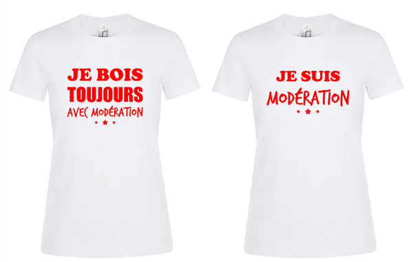 Lot de 2 t-shirts - Je bois toujours avec modération (Version Imprimée Rouge)