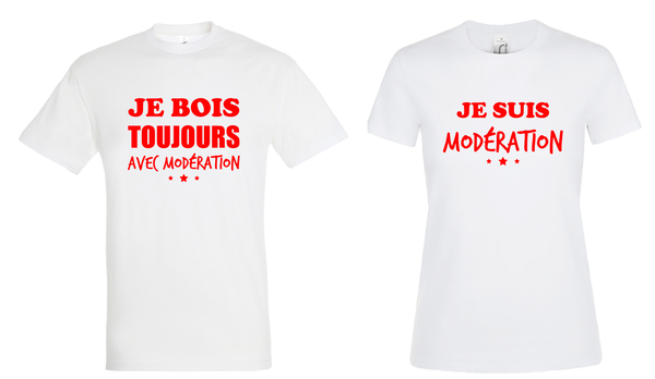 Lot de 2 t-shirts - Je bois toujours avec modération (Version Imprimée Rouge)