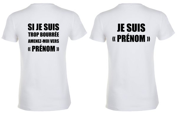 Lot de 2 T-shirts Si je suis trop bourré amenez-moi vers "Prénom" (T-shirts Blancs)