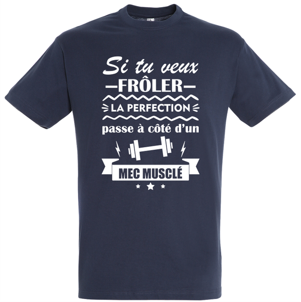 T-shirt - Si tu veux frôler la perfection (muscu)