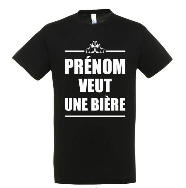 T-shirt personnalisable - "Prénom" veut une bière