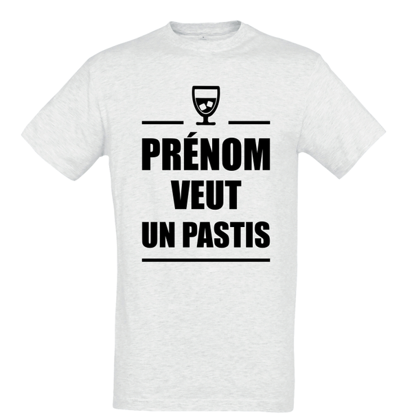 T-shirt personnalisable - "Prénom" veut un pastis