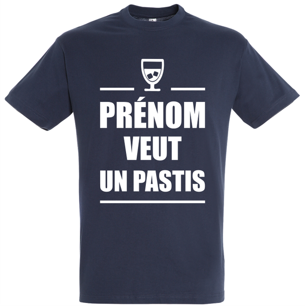 T-shirt personnalisable - "Prénom" veut un pastis